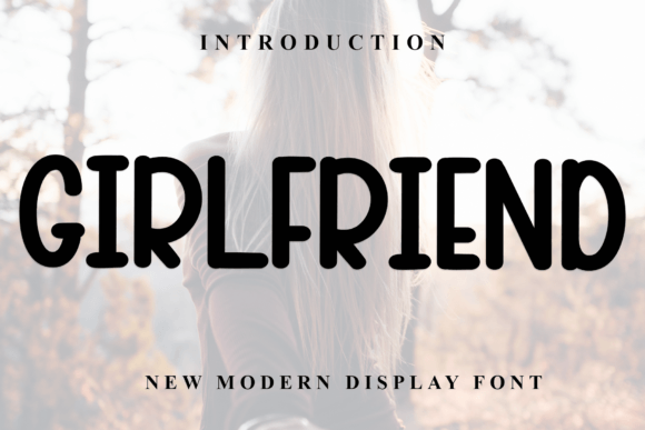 Elevate Your Visual Projects with the Girlfriend Font