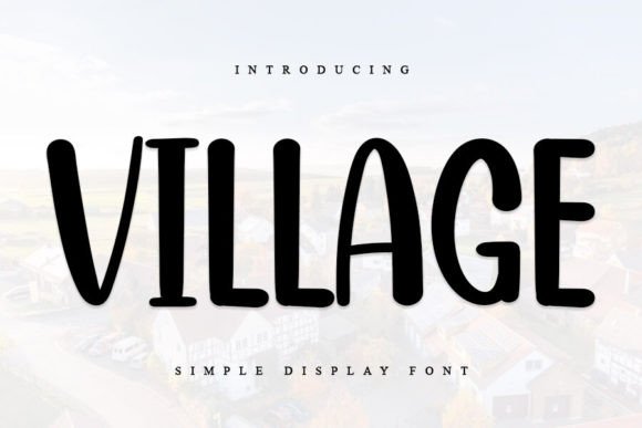 Village: A Modern Display Font for Elegant Design